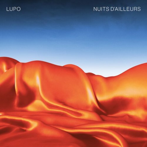 Lupo - Nuits d'ailleurs (2023) Hi-Res