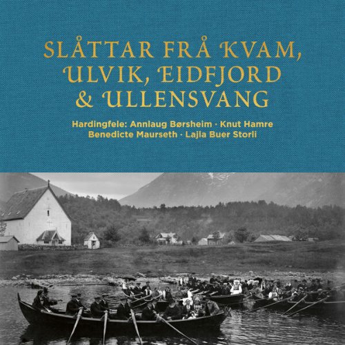 Benedicte Maurseth - Slåttar frå Kvam, Ulvik, Eidfjord og Ullensvang (2023) [Hi-Res]