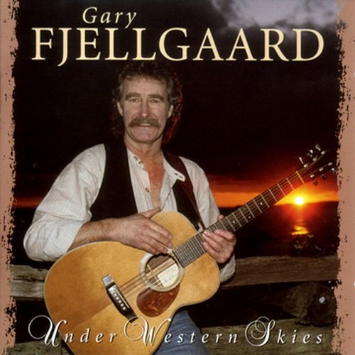 Gary Fjellgaard - Under Western Skies (1996)