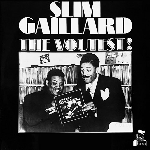 Slim Gaillard - The Voutest! (2023) Hi Res