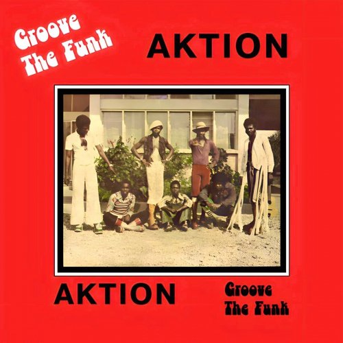 Aktion - Groove The Funk (2023)