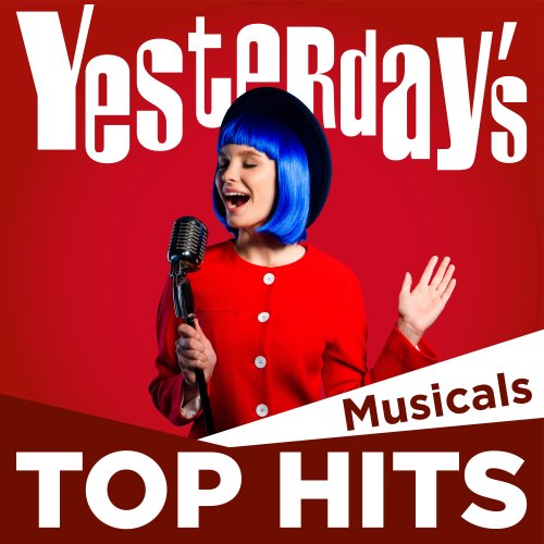 VA - Yesterday's Top Hits: Musicals (2023)
