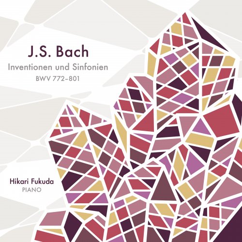 Hikari Fukuda - J. S. Bach: Inventions and Sinfonias, Bwv 772-801 (2023)