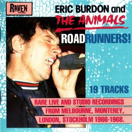 Eric Burdon And The Animals - Roadrunners! (1966-68/1990) Lossless