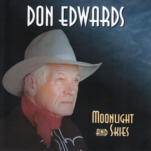 Don Edwards - Moonlight and Skies (2006)