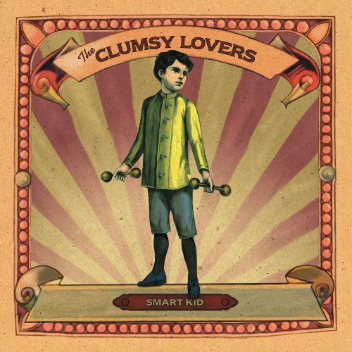 The Clumsy Lovers - Smart Kid (Bonus Track Version) (2005)