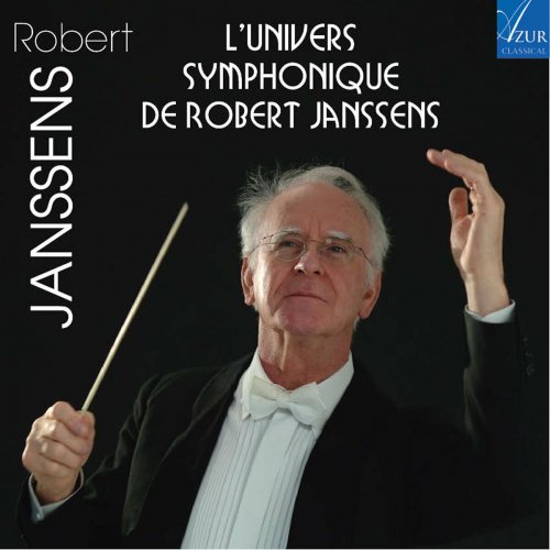 Robert Janssens - L'univers symphonique de Robert Janssens (2022)
