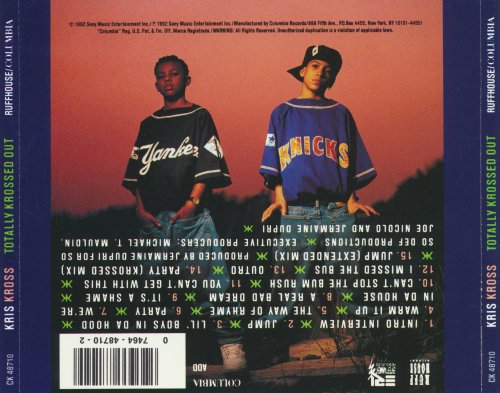 Kris Kross - Totally Krossed Out (1992) [CD-Rip]