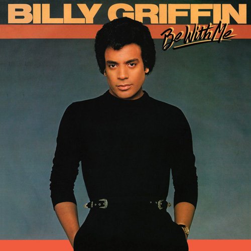 Billy Griffin - Be With Me (Expanded Edition) (2014)