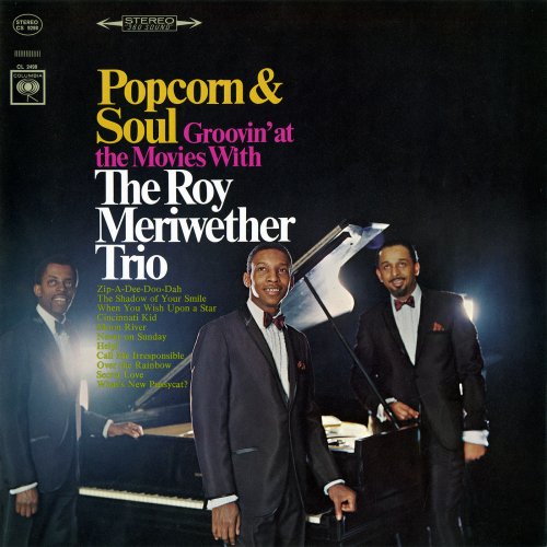 The Roy Meriwether Trio - Popcorn & Soul: Groovin' at the Movies (2016) [Hi-Res]