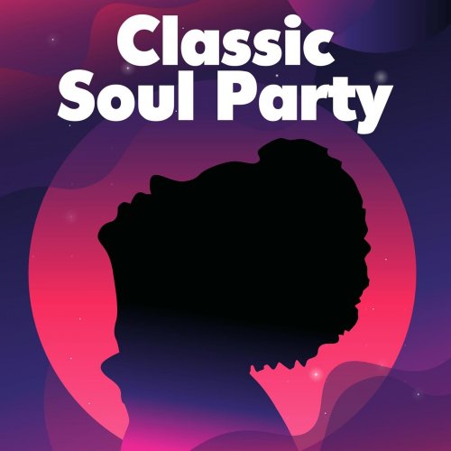 VA - Classic Soul Party (2023)