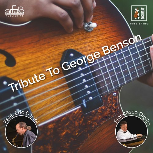 Francesco Digilio - A Tribute To George Benson (2023)