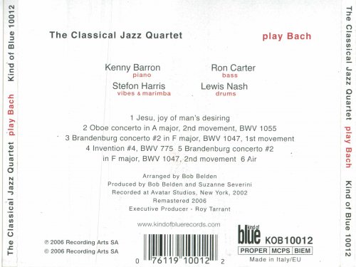 Kenny Barron, Ron Carter, Stefon Harris, Lewis Nash ‎– The Classical Jazz Quartet Plays Bach (2006) CD-Rip