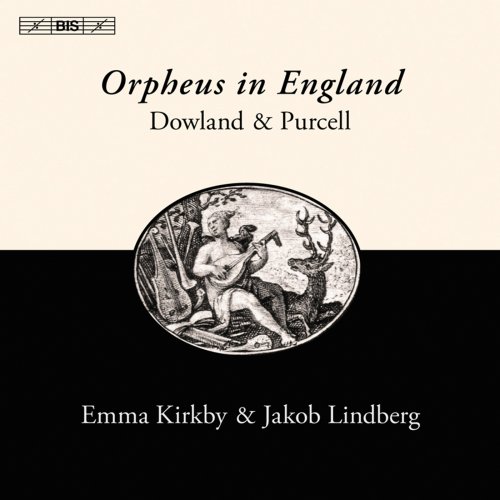 Emma Kirkby, Jakob Lindberg - Orpheus in England: Songs and Lute Solos by John Dowland and Henry Purcell (2010) CD-Rip