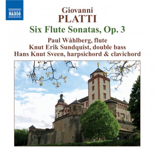 Paul Wahlberg, Knut Erik Sundquist, Hans Knut Sveen - Platti: 6 Flute Sonatas, Op. 3 (2007)