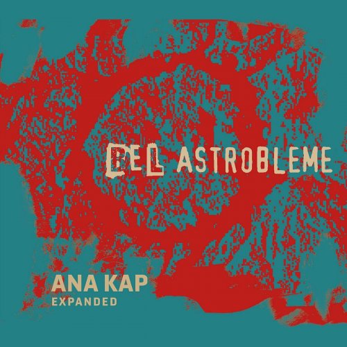 Ana Kap - Bel Astrobleme (2023)