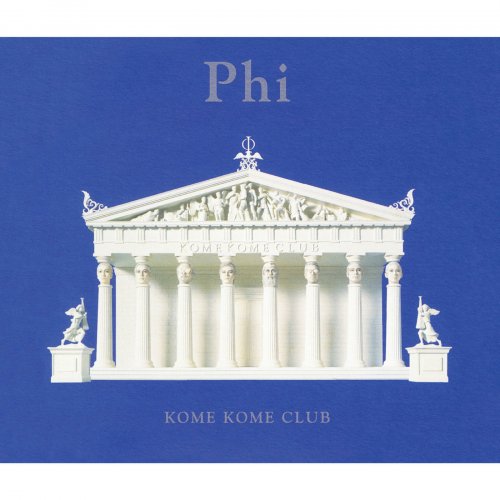 Kome Kome Club - Phi (2015) Hi-Res