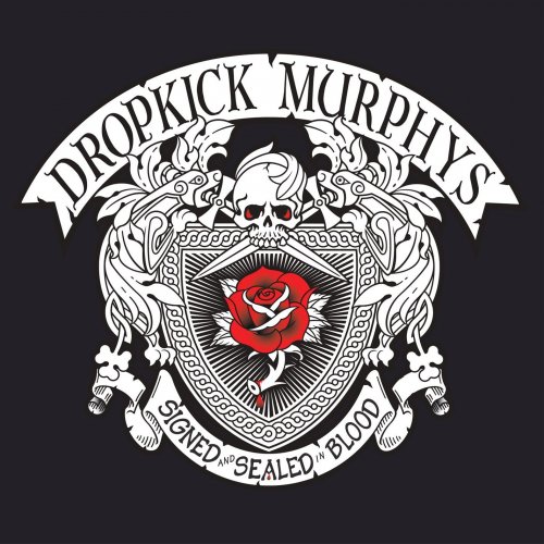 Dropkick Murphys - Signed And Sealed In Blood (2013) Hi-Res