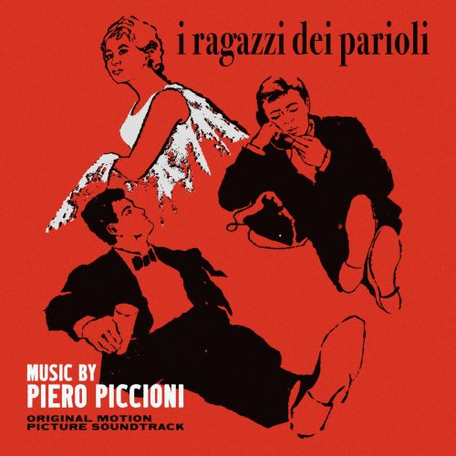 Piero Piccioni - I ragazzi dei Parioli (Original Motion Picture Soundtrack) (2022) [Hi-Res]