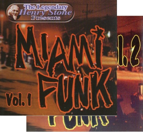 VA - The Legendary Henry Stone Presents - Miami Funk Vol.1&2 (2005)