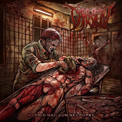 Carrión - Morbid Nailgun Necropsy (2023) Hi-Res