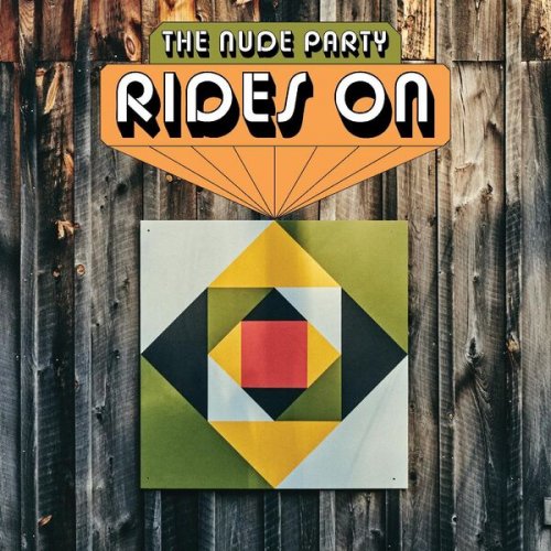 The Nude Party - Rides On (2023) [Hi-Res]