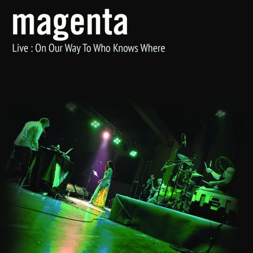 Magenta - Live: On Our Way To Who Knows Where (2012)
