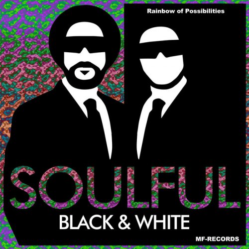 Soulful Black & White - Rainbow Of Possibilities (2023)