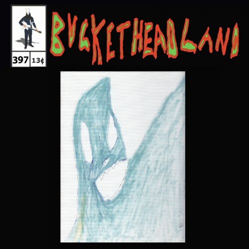 Buckethead - Live SSHHHRRREEIIKK!!! (Pike 397) (2023)