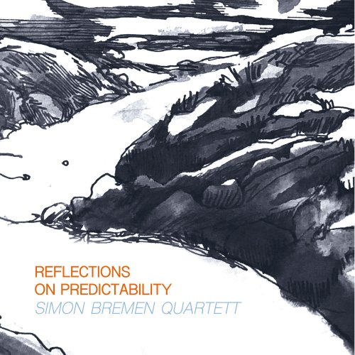 Simon Bremen Quartett - Reflections on Predictability (2023) [Hi-Res]