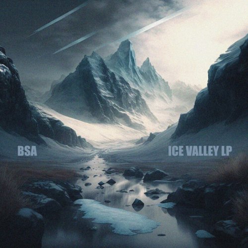 BSA - Ice Valley LP (2023)