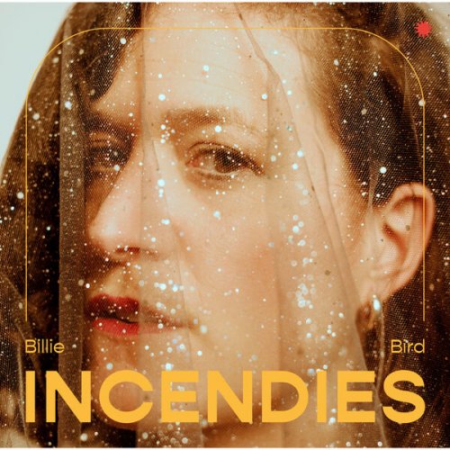 Billie Bird - Incendies (2023) [Hi-Res]