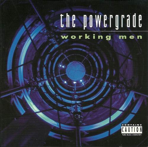 The Powergrade - Working Men (2001)