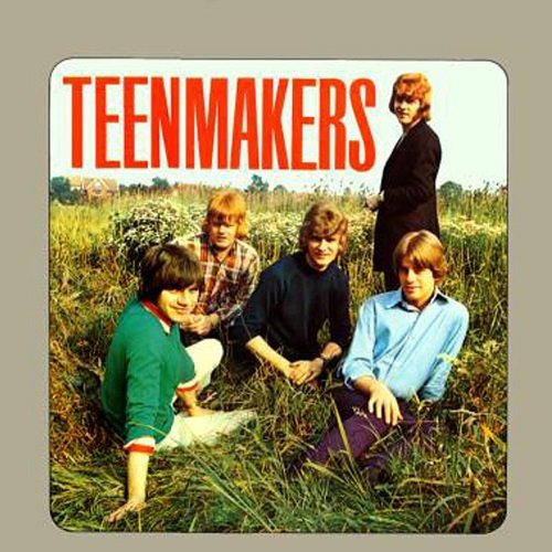 Teenmakers - Teenmakers (+ Digitale Bonus Tracks) (1968)