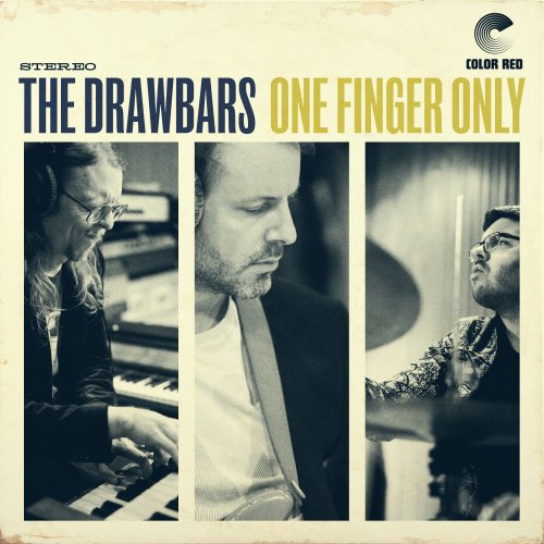 The Drawbars - One Finger Only (2023) [Hi-Res]