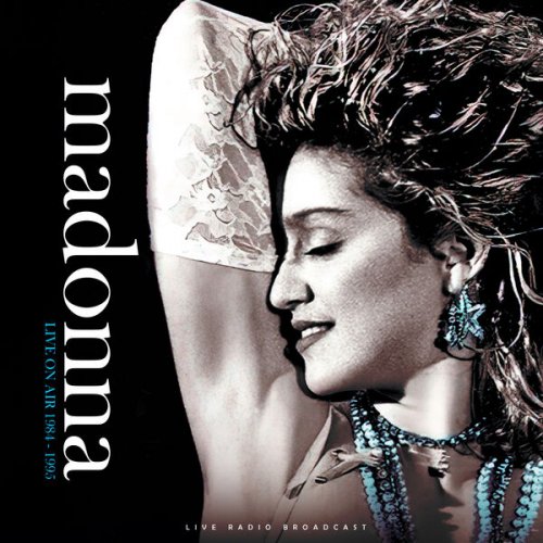 Madonna - Live on air 1984 - 1995 (live) (2023)