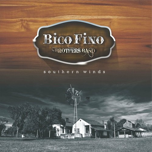 Bico Fino Brother's Band - Southern Winds (2023)