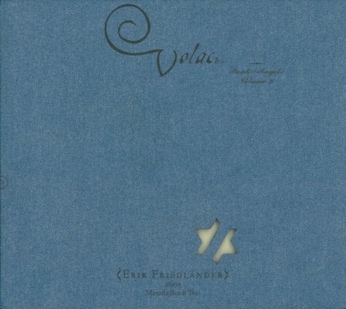 John Zorn & Erik Friedlander - Volac: Book Of Angels Volume 8 (2007)