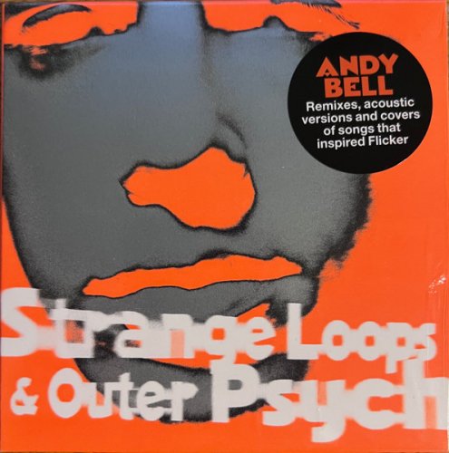 Andy Bell - Strange Loops & Outer Psych (2023)