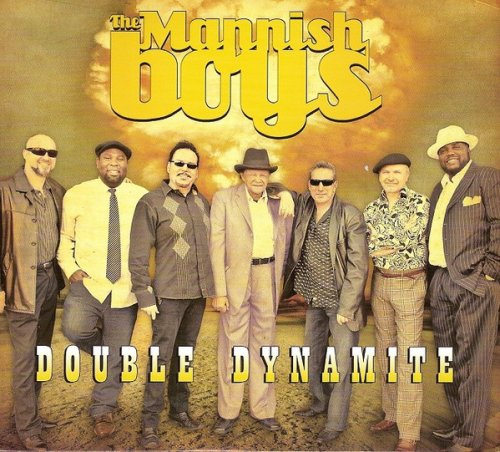 The Mannish Boys - Double Dynamite - 2CD (2012)