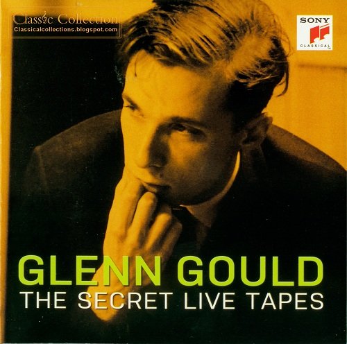 Glenn Gould - The Secret Live Tapes (2011) CD-Rip