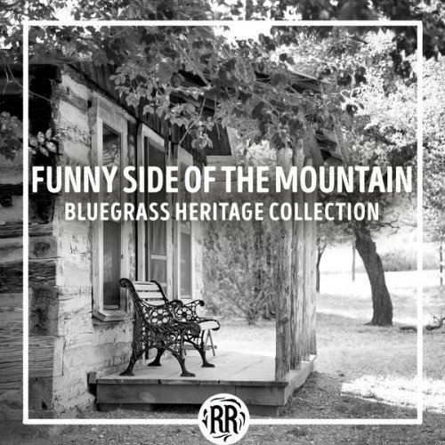 VA - Funny Side of the Mountain: Bluegrass Heritage Collection (2022)