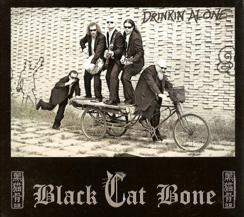 Black Cat Bone - Drinkin' Alone (2008)