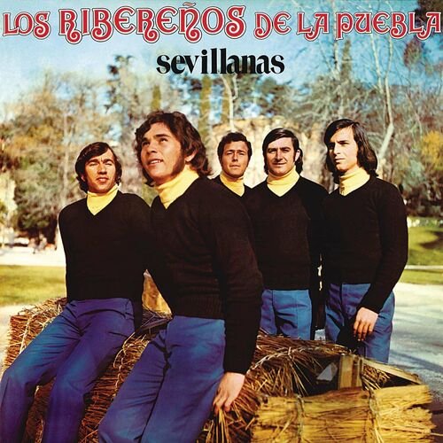 Los Ribereños De La Puebla - Sevillanas (Remasterizado 2023) (1973/2023)