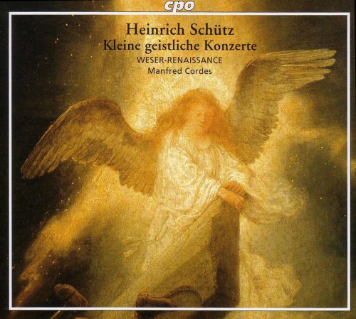 Bremen Weser-Renaissance, Manfred Cordes - Schutz: Kleine Geistliche Konzerte (Little Sacred Concertos) (2000)