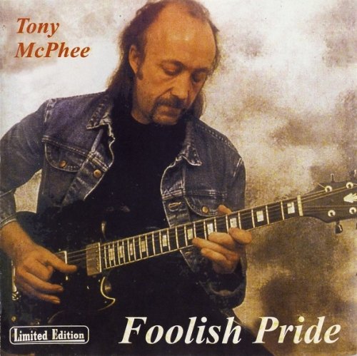 Tony McPhee - Folish Pride (1993)
