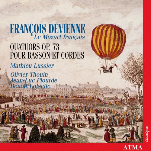 Benoît Loiselle, Mathieu Lussier, Jean-Luc Plourde, Olivier Thouin - Devienne: The French Mozart - 3 String Quartets, Op. 73 (2005)