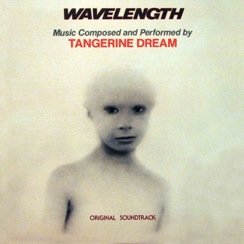 Tangerine Dream - Wavelength (Original Soundtrack) (2013)