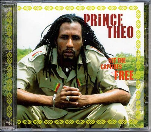 Prince Theo - Set The Captives Free (2004)