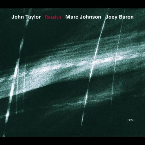 John Taylor, Marc Johnson, Joey Baron - Rosslyn (2003) CD-Rip